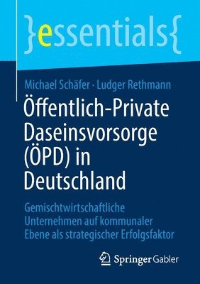 Michael Schäfer, Ludger Rethmann, Michael Schafer - Öffentlich-Private Daseinsvorsorge (ÖPD) in Deutschland, Häftad