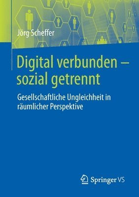 bokomslag Digital verbunden - sozial getrennt