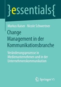 bokomslag Change Management in der Kommunikationsbranche