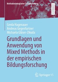 bokomslag Grundlagen und Anwendung von Mixed Methods in der empirischen Bildungsforschung
