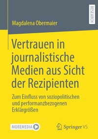 bokomslag Vertrauen in journalistische Medien aus Sicht der Rezipienten