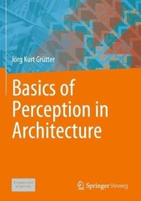 bokomslag Basics of Perception in Architecture