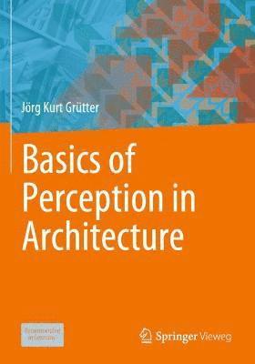 Basics of Perception in Architecture 1