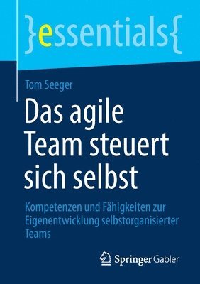 Das agile Team steuert sich selbst 1