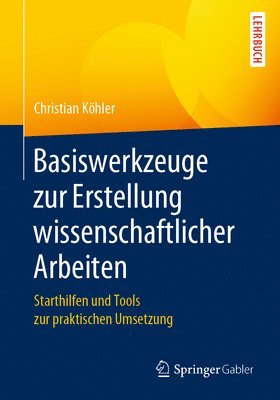 bokomslag Basiswerkzeuge zur Erstellung wissenschaftlicher Arbeiten