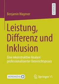 bokomslag Leistung, Differenz und Inklusion