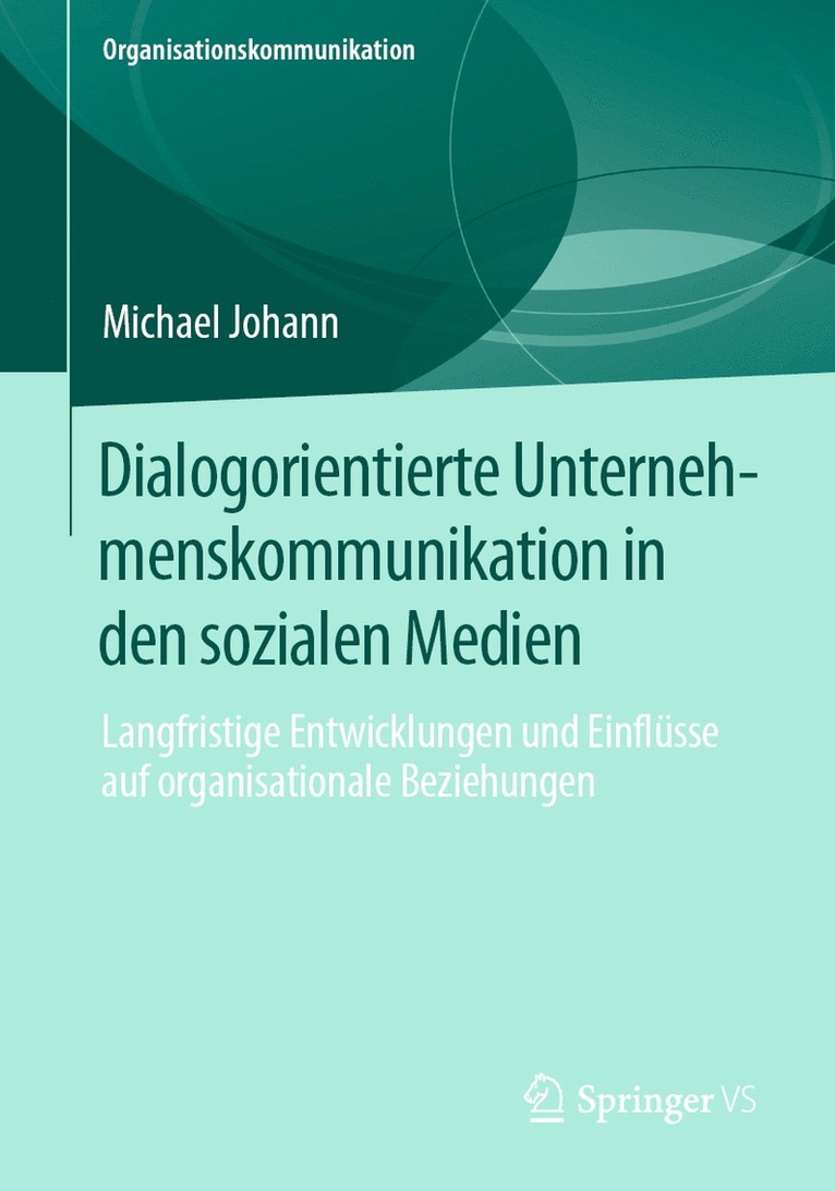 Dialogorientierte Unternehmenskommunikation in den sozialen Medien 1