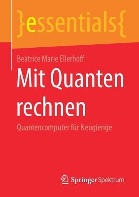 Mit Quanten rechnen 1