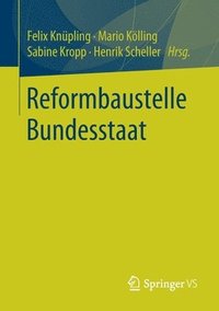 bokomslag Reformbaustelle Bundesstaat