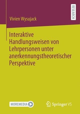 bokomslag Interaktive Handlungsweisen von Lehrpersonen unter anerkennungstheoretischer Perspektive