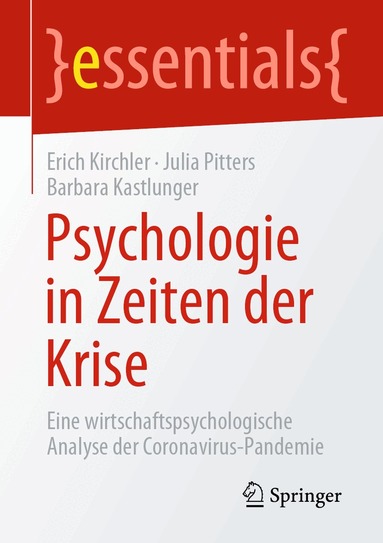 Erich Kirchler, Julia Pitters, Barbara Kastlunger - Psychologie in Zeiten der Krise, Häftad