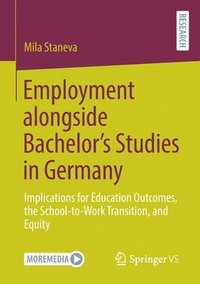 bokomslag Employment alongside Bachelors Studies in Germany