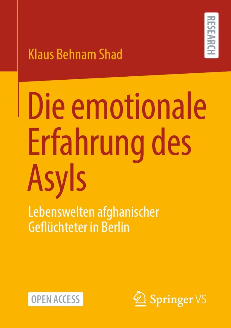Klaus Behnam Shad - Die emotionale Erfahrung des Asyls, Häftad
