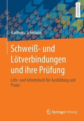 bokomslag Schwei- und Ltverbindungen und ihre Prfung