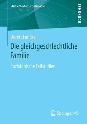 bokomslag Die gleichgeschlechtliche Familie