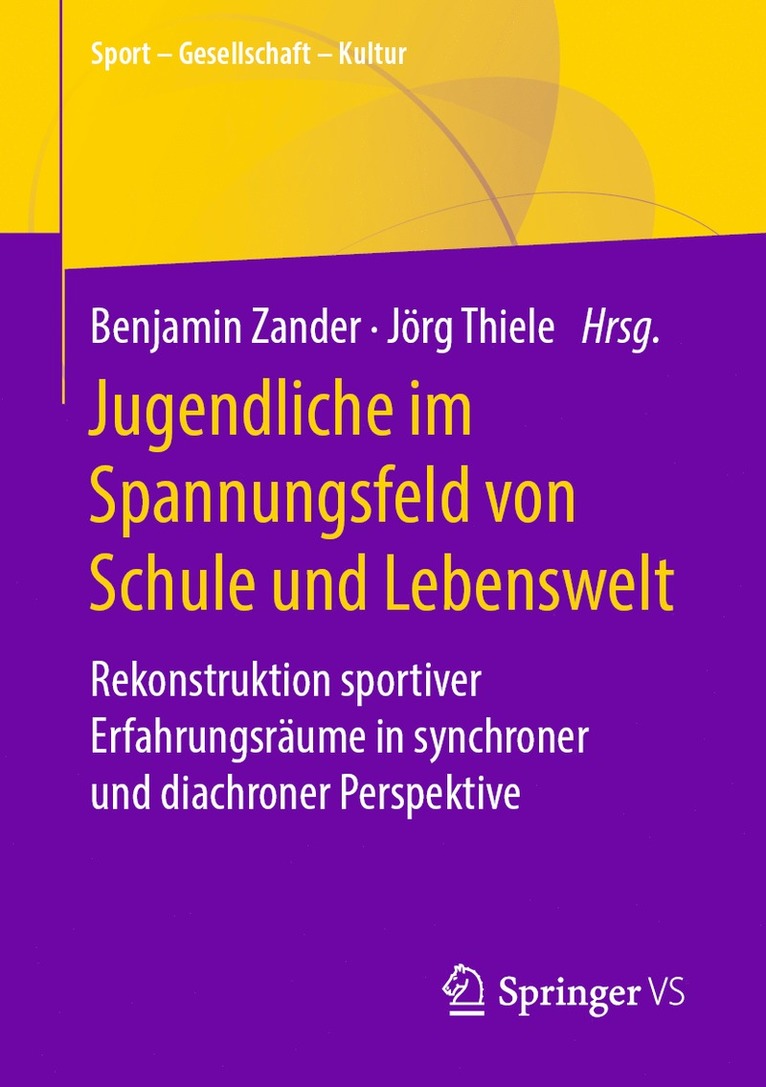 Benjamin Zander, Jörg Thiele, Jorg Thiele - Jugendliche im Spannungsfeld von Schule und Lebenswelt, Häftad