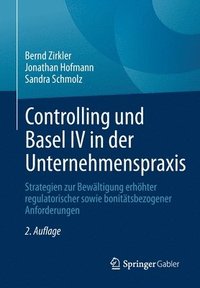 bokomslag Controlling und Basel IV in der Unternehmenspraxis
