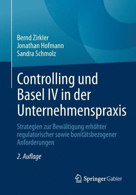 Controlling und Basel IV in der Unternehmenspraxis 1
