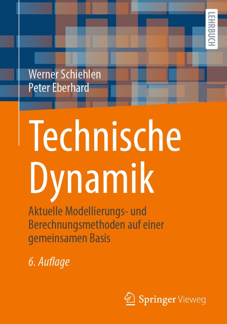 Werner Schiehlen, Peter Eberhard - Technische Dynamik, Häftad
