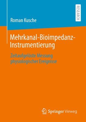 Roman Kusche - Mehrkanal-Bioimpedanz-Instrumentierung, Häftad