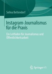 bokomslag Instagram-Journalismus für die Praxis
