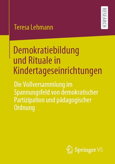 Teresa Lehmann - Demokratiebildung und Rituale in Kindertageseinrichtungen, Häftad
