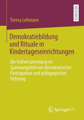 bokomslag Demokratiebildung und Rituale in Kindertageseinrichtungen