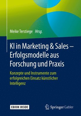 bokomslag KI in Marketing & Sales - Erfolgsmodelle aus Forschung und Praxis