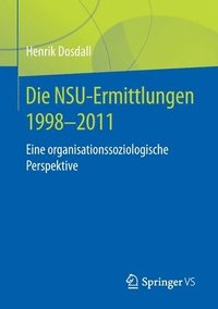 bokomslag Die NSU-Ermittlungen 1998-2011