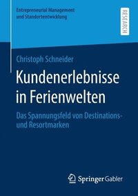 bokomslag Kundenerlebnisse in Ferienwelten