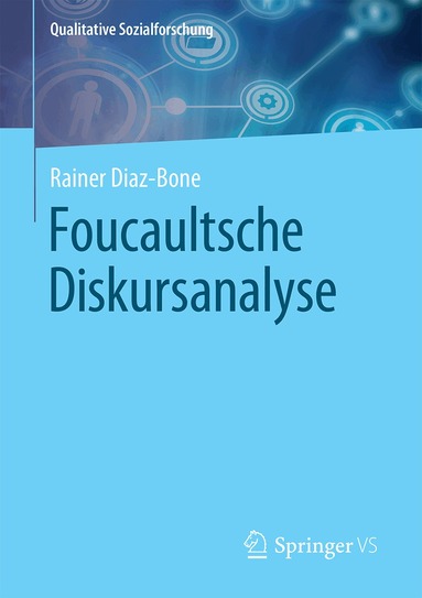Rainer Diaz-Bone - Foucaultsche Diskursanalyse, Häftad