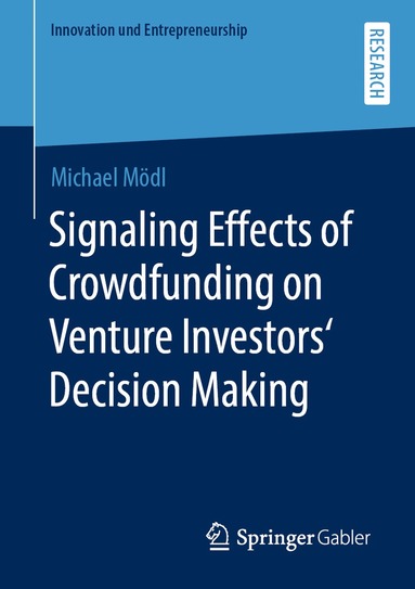 bokomslag Signaling Effects of Crowdfunding on Venture Investors Decision Making