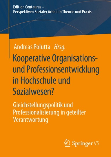 bokomslag Kooperative Organisations- und Professionsentwicklung in Hochschule und Sozialwesen?