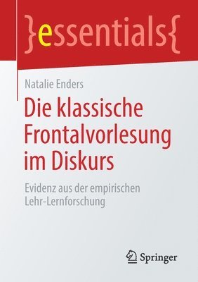 bokomslag Die klassische Frontalvorlesung im Diskurs