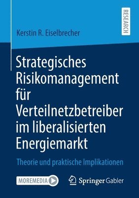 bokomslag Strategisches Risikomanagement fr Verteilnetzbetreiber im liberalisierten Energiemarkt