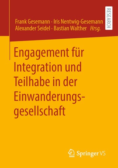 Frank Gesemann, Iris Nentwig-Gesemann, Alexander Seidel, Bastian Walther - Engagement für Integration und Teilhabe in der Einwanderungsgesellschaft, Häftad