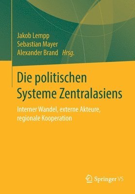 bokomslag Die politischen Systeme Zentralasiens