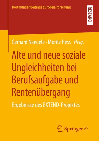 Gerhard Naegele, Moritz Hess - Alte und neue soziale Ungleichheiten bei Berufsaufgabe und Rentenübergang, Häftad