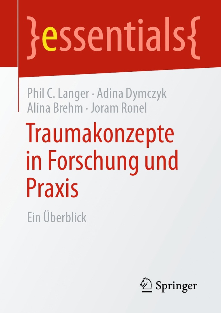 Phil C. Langer, Adina Dymczyk, Alina Brehm, Joram Ronel - Traumakonzepte in Forschung und Praxis, Häftad