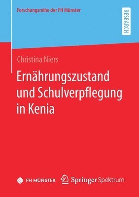 bokomslag Ernhrungszustand und Schulverpflegung in Kenia