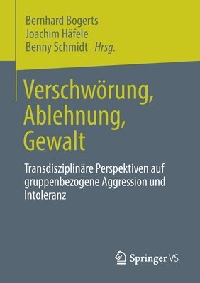 bokomslag Verschwrung, Ablehnung, Gewalt