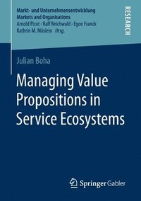 bokomslag Managing Value Propositions in Service Ecosystems