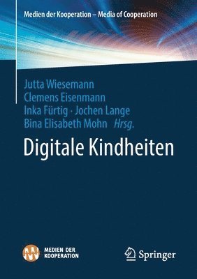 Digitale Kindheiten 1