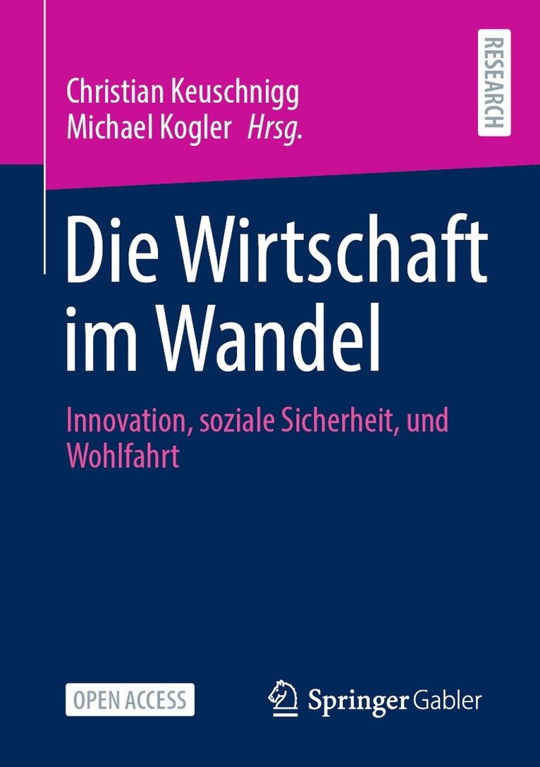 Christian Keuschnigg, Michael Kogler - Die Wirtschaft im Wandel, Häftad