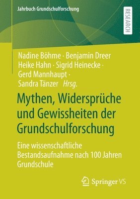 bokomslag Mythen, Widersprche und Gewissheiten der Grundschulforschung