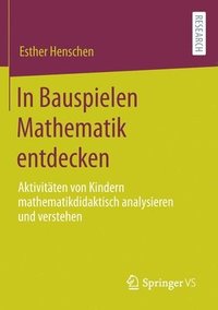 bokomslag In Bauspielen Mathematik entdecken