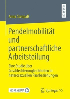 bokomslag Pendelmobilitt und partnerschaftliche Arbeitsteilung