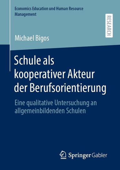 Michael Bigos - Schule als kooperativer Akteur der Berufsorientierung, Häftad