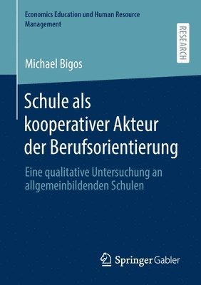 bokomslag Schule als kooperativer Akteur der Berufsorientierung