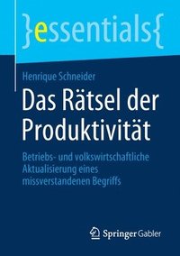 bokomslag Das Rtsel der Produktivitt
